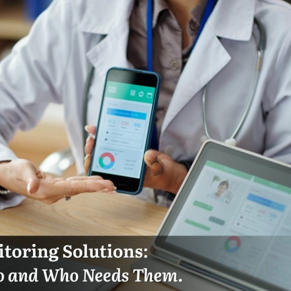 Remote Monitoring Solutions: What They Do and Who Needs Them