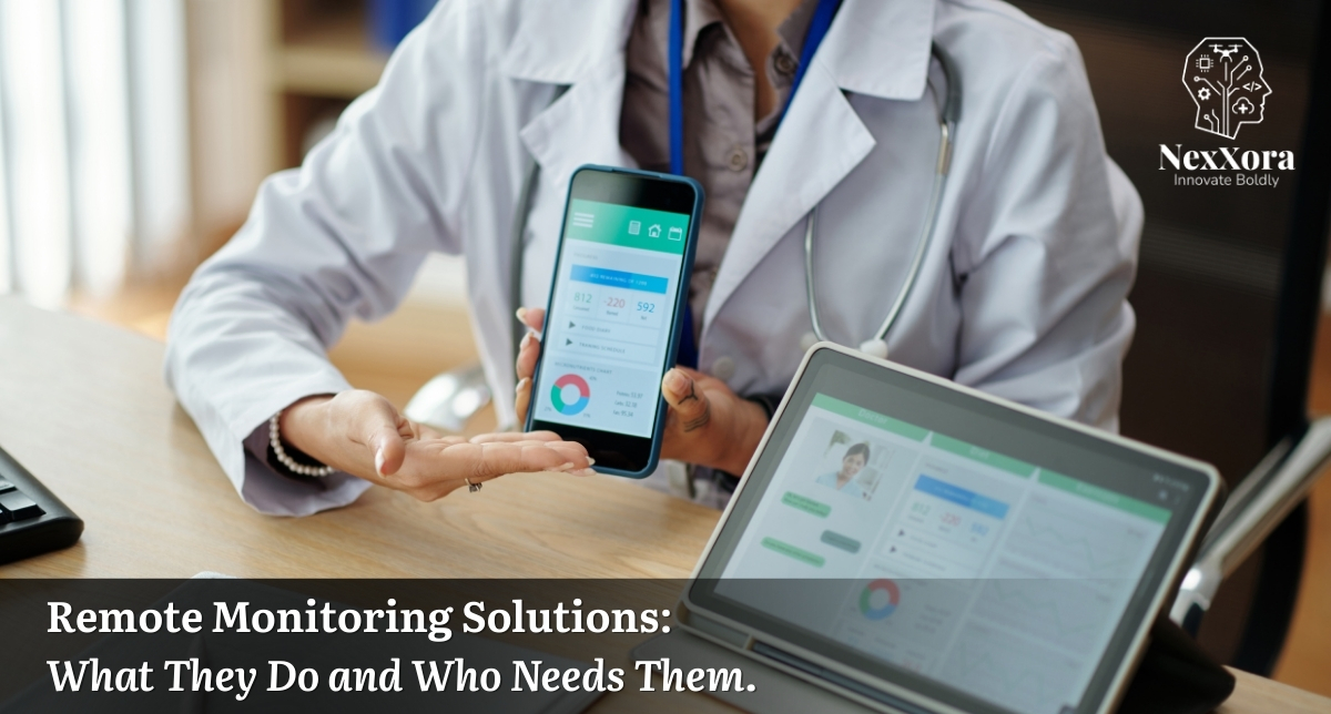 Remote Monitoring Solutions: What They Do and Who Needs Them