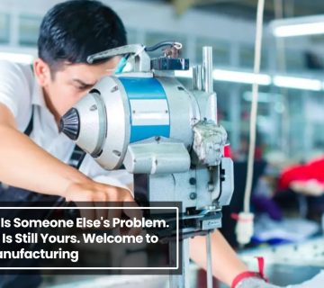 The Factory Is Someone Else's Problem  The Product Is Still Yours  Welcome to Contract Manufacturing