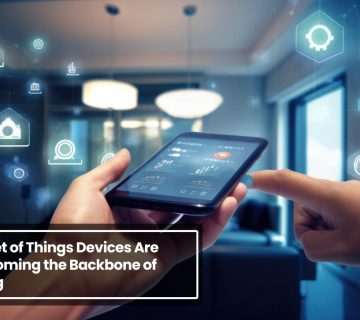 Why Internet of Things Devices Are Quietly Becoming the Backbone of Smart Living
